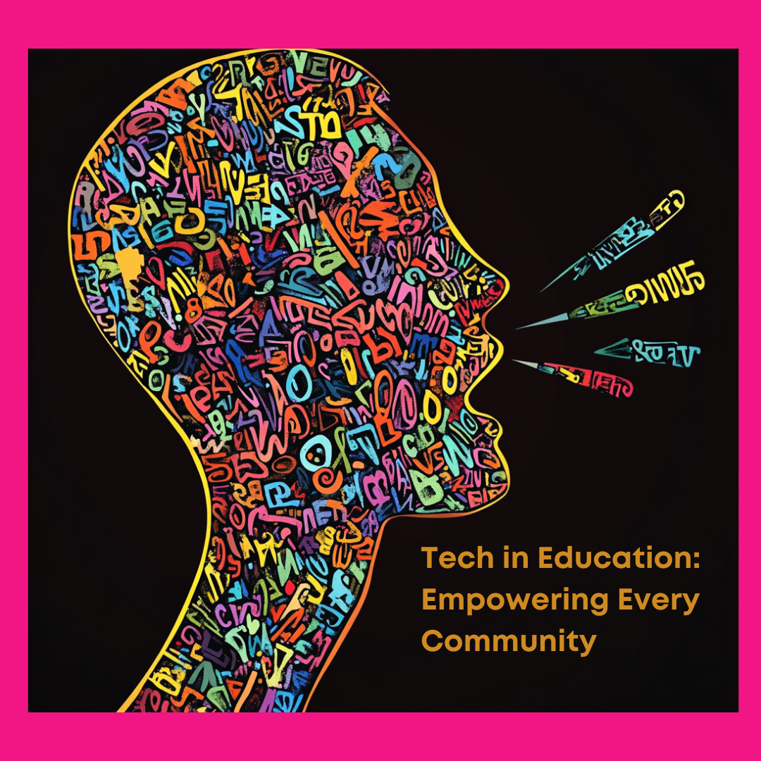 🌍 Tech in Education: Empowering Every Community