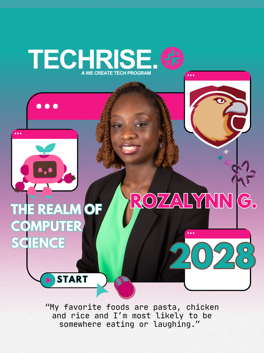 Rozalynn Gholston -- TechRise Participant, We Create Tech